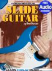 Image for Slide Guitar Lessons for Beginners: Teach Yourself How to Play Guitar (Free Audio Available).