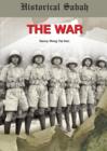 Image for Historical Sabah: The War