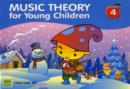 Image for MUSIC THEORY FOR YOUNG CHILDREN BOOK 4