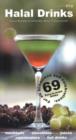 Image for Halal Drinks : Great Recipes to Entertain, Relax and Rejuvenate