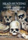 Image for Head-hunting and the Magang Ceremony in Sabah