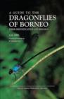 Image for Guide to the Dragonflies of Borneo : Their Identification and Biology