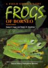 Image for A Field Guide to the Frogs of Borneo