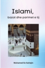 Image for Islami, bazat dhe parimet e tij