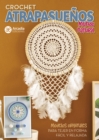 Image for Crochet Atrapasuenos. Mundo natural: Modelos originales para tejer en forma facil y relajada