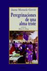 Image for Peregrinaciones De Una Alma Triste