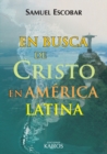 Image for En busca de Cristo en America Latina