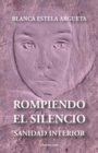 Image for Rompiendo El Silencio - Sanidad Interior