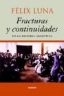 Image for Fracturas Y Continuidades En La Historia Argentina