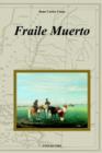 Image for Fraile Muerto