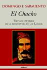 Image for El Chacho - Ultimo Caudillo De La Montonera De Los Llanos