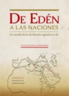 Image for De Eden a Las Naciones.: Un estudio breve de Genesis capitulos I a XI