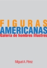 Image for Figuras americanas. Galeria de hombres illustres