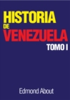 Image for Historia de Venezuela, Tomo I
