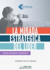 Image for La mirada estrategica del lider