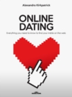 Image for ONLINE DATING: Everything you need to know to find your m@te on the web