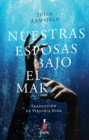 Image for Nuestras Esposas Bajo El Mar