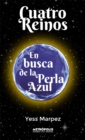 Image for Cuatro Reinos. En Busca de la Perla Azul