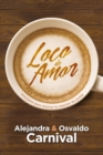Image for Loco De Amor: Principios Para Renovar Tu Relacion De Pareja