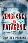 Image for Vengeance en Patagonie
