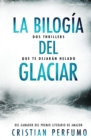 Image for La bilogia del glaciar
