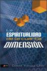 Image for La Espiritualidad de la cuarta dimension