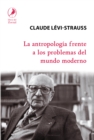 Image for La Antropologia Frente a Los Problemas Del Mundo Moderno
