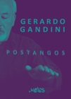 Image for Postangos : Gerardo Gandini: Gerardo Gandini
