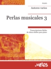 Image for Perlas musicales Album N(deg) 3 : Transcripciones faciles de obras celebre para piano: Transcripciones faciles de obras celebre para piano