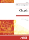 Image for Chopin Baladas completas : Piano Revision y digitacion B. Cesi: Piano Revision y digitacion B. Cesi