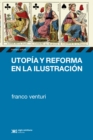 Image for Utopia Y Reforma En La Ilustracion