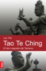 Image for Tao te ching : El libro sagrado del Taoismo