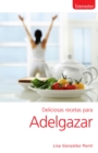 Image for Deliciosas recetas para adelgazar