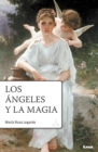 Image for Los angeles y la magia 2° ed.