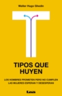 Image for Tipos que huyen