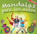 Image for Mandalas para los ninos : Desarrollo artistico y crecimiento espiritual en la infancia