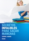 Image for Secretos infalibles para sacar manchas