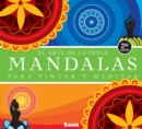 Image for Mandalas para pintar y meditar 2º ed : El arte de la India