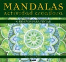 Image for Mandalas - actividad creadora : 90 disenos para pintar