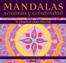 Image for Mandalas - armonia y creatividad : 90 disenos para pintar
