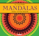 Image for Mandalas para vivir mejor