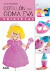 Image for Cotillon con goma eva : Princesas
