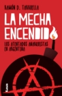 Image for La mecha encendida
