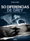 Image for 50 Diferencias de Grey: Las grandes contradicciones entre el libro y la pelicula
