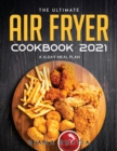 Image for The Ultimate Air Fryer Cookbook 2021
