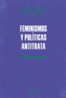 Image for Feminismos y politicas antitrata: Perspectivas comparadas