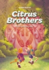 Image for Citrus Brothers : En busqueda del origen: En busqueda del origen