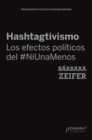 Image for Hashtagtivismo: Los efectos politicos del #NiUnaMenos