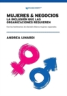 Image for Mujeres Y Negocios : La Inclusion Que Las Organizaciones Requieren