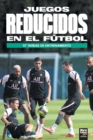 Image for Juegos reducidos en el futbol